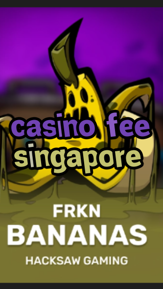 casino fee singapore-3xn3u5udepyz9m9w5iat.com
